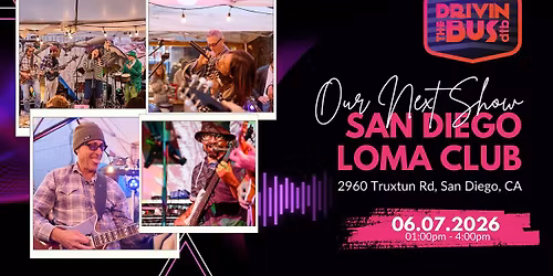 Drivin' The Bus Live at The Loma Club