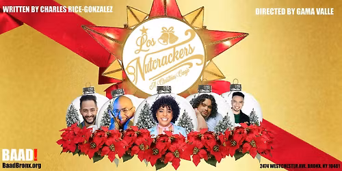 Los Nutcrackers: A Christmas Carajo