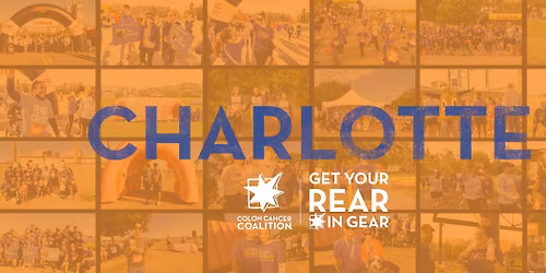 Get Your Rear in Gear - Charlotte: 5K Run\/Walk for Colon Cancer