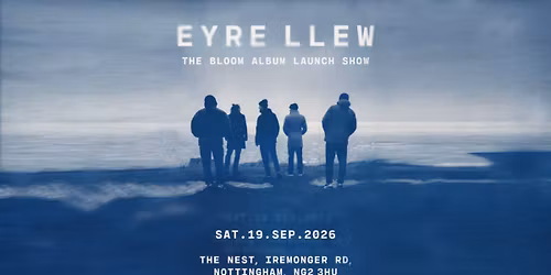 EYRE LLEW - BLOOM Album Launch Show