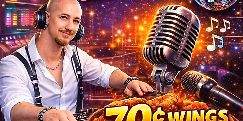 KARAOKE NIGHT! 70 Cent Wings 6-9!