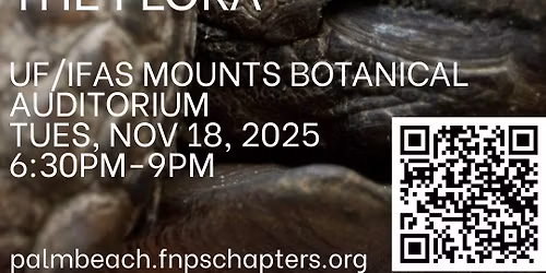 MONTHLY MEETING Gopher Tortoises of the Abacoa Greenway & Their Impacts on the Flora - Dr. Jon Moore