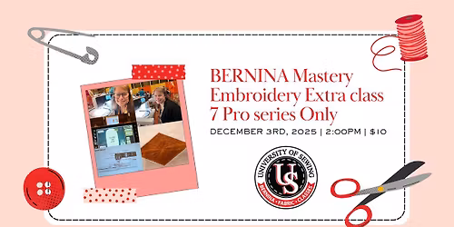 BERNINA Mastery Embroidery Extra class 7 Pro series Only