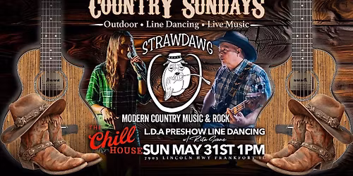 Country Sundays Line Dancing & Strawdawg at The Chill House OUTDOOR