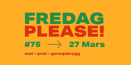 Fredag Please #75