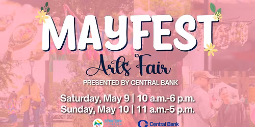 Mayfest Arts Fair Presented by Central Bank