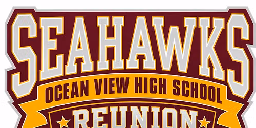 Ocean View High School Reunion - Classes \u201880, \u201881, '82, '83 & '84