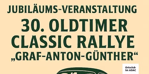 30. MSCO Oldtimer Classic Rallye \u201eGraf-Anton-G\u00fcnther\u201c