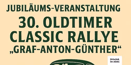 30. MSCO Oldtimer Classic Rallye \u201eGraf-Anton-G\u00fcnther\u201c
