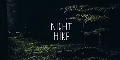 Night Hike
