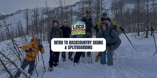 Intro to Backcountry Skiing & Splitboarding