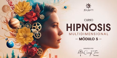 M\u00f3dulo 5 - Curso Hipnosis Multidimensional