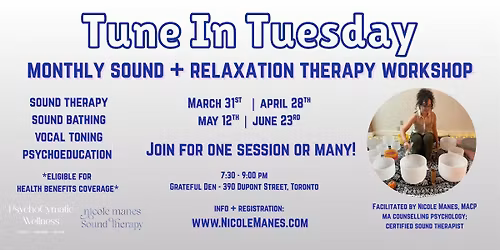 TUNE IN TUESDAY: Monthly Sound & Relaxation Therapy Workshop