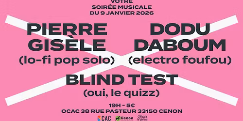 PIERRE GIS\u00c8LE + DODUDABOUM + BLIND TEST