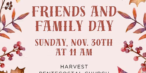 Friends and Family Day