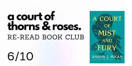 \ud83c\udf39 ACOTAR Re-Read Book Club \u2014 June