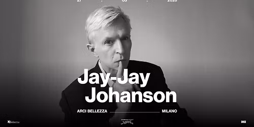 Jay-Jay Johanson | Milano, Arci Bellezza
