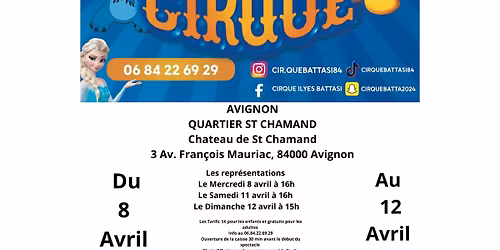 Le Cirque Battasi \u00e0 Avignon Saint Chamand au Ch\u00e2teau de St Chamand du 08\/04 au 12\/04