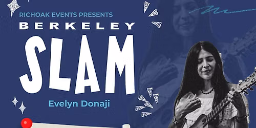 The Berkeley Slam ft. Evelyn Donaji
