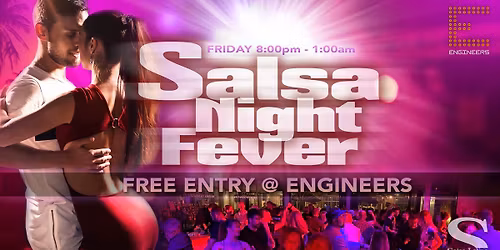 Salsa Night Fever @ Engineers