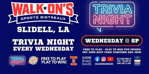 Trivia Night | Walk-On's Sports Bistreaux - Slidell LA - WED 6p @LeaderBoardGames
