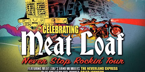 Celebrating Meat Loaf