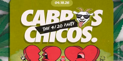 Cabros Chicos - The 4\/20 Party | 18+ Latin & Reggaet\u00f3n Dance Party