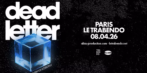 DEADLETTER \u2022 Paris - Trabendo \u2022 8 avril 2026