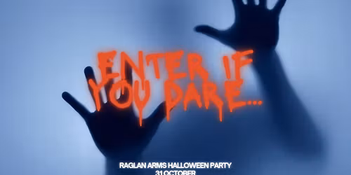 Raglan Arms Halloween Party