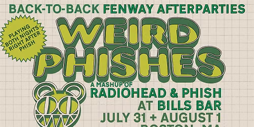 Afterparty hosted by Weird Phishes @ Bills Bar