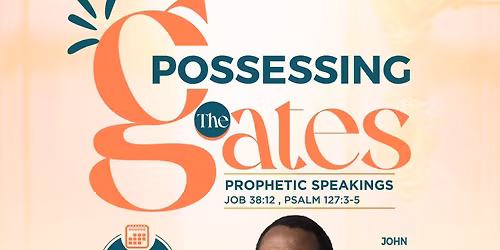 POSSESSING THE GATES!