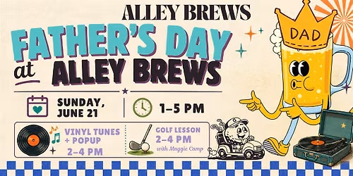 Father\u2019s Day Golf Lesson & Beer at Alley Brews