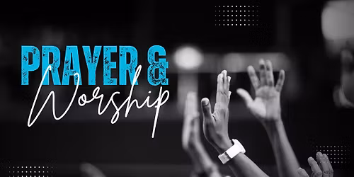Prayer & Worship Night