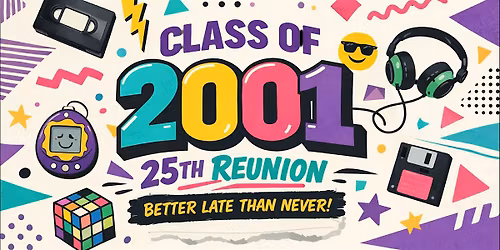 BRHS Class of 2001 Twenty Five Year Reunion