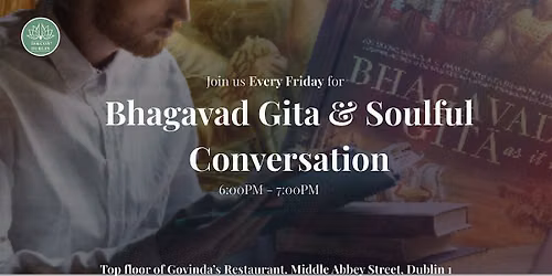 The Weekend Reset: Bhagavad Gita & Soulful Conversation