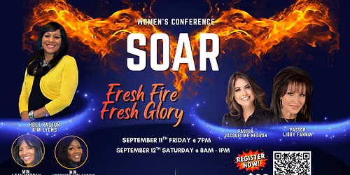 SOAR Women's Conference "Fresh Fire Fresh Glory"