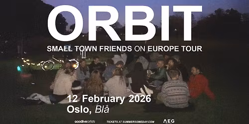 orbit \/\/ Pres. av AEG Presents Norway \/\/ Bl\u00e5
