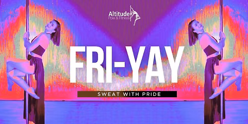 FriYAY Trial Pole Class for Sweat with Pride!