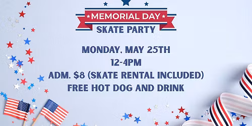 Memorial Day Skate
