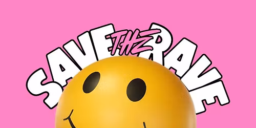 Save The Rave - Family Rave