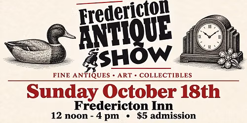 FREDERICTON ANTIQUE SHOW