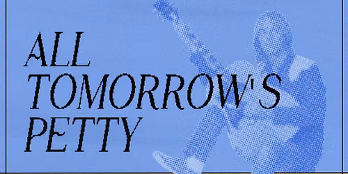 All Tomorrow's Petty