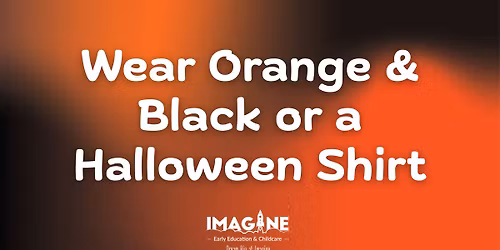 Wear Orange & Black or a Halloween Shirt