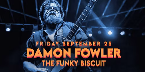 Damon Fowler - The Funky Biscuit, Boca Raton, FL