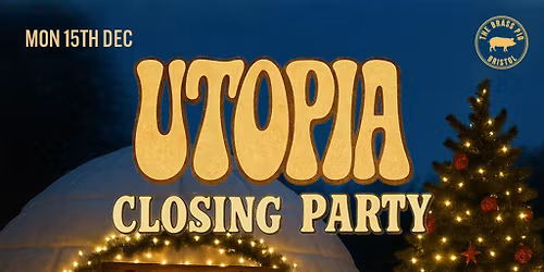 Utopia | Santa's Grotto Closing Party