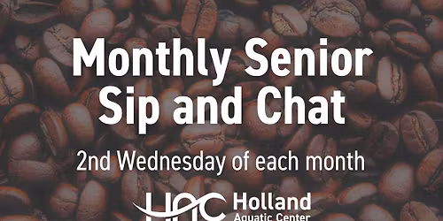 Senior Sip and Chat at Holland Aquatic Center