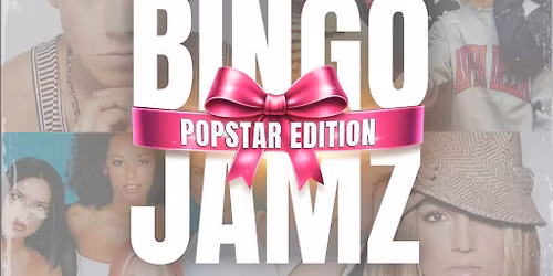 Bingo Jamz Birmingham: Popstar Edition - 24th April