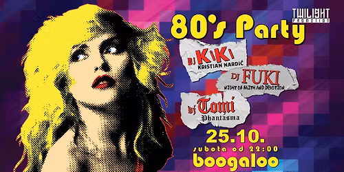 80'S PARTY SPECIAL- DJ KIKI + DJ FUKI + DJ TOMI