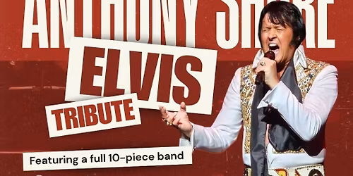 Anthony Shore: Elvis In Concert