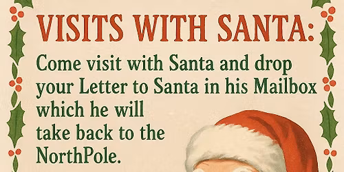 Visit to Santa and Letter to Santa Mailbox Drop 